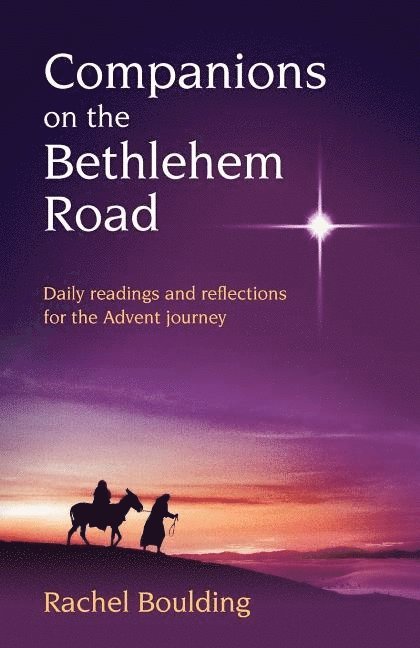 Companions on the bethlehem road - daily readings and reflections for the a, Pocket