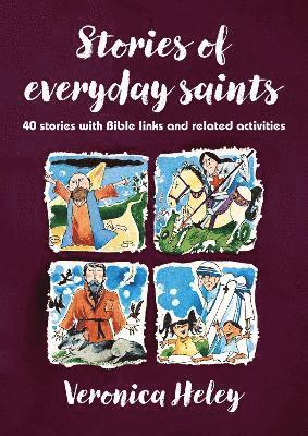 Stories of Everyday Saints 1