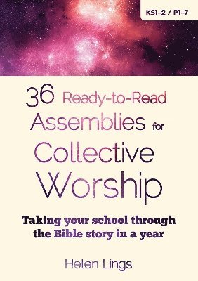 Helen Lings - 36 Ready-to-Read Assemblies for Collective Worship, Häftad