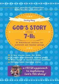 bokomslag God's Story for 7-11s