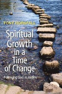 bokomslag Spiritual Growth in a Time of Change