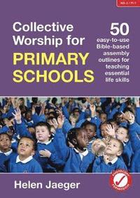 bokomslag Collective Worship for Primary Schools