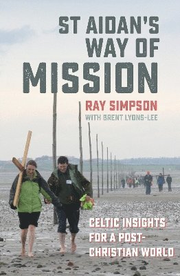 bokomslag St Aidan's Way of Mission