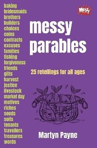 bokomslag Messy Parables