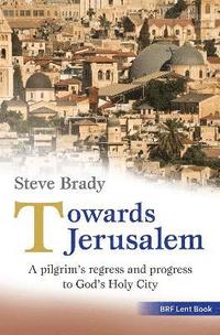 bokomslag Towards Jerusalem