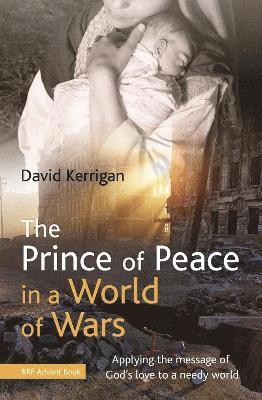 David Kerrigan - Prince of Peace in a World of Wars, Häftad. Tillgänglighet: Lägg i varukorg