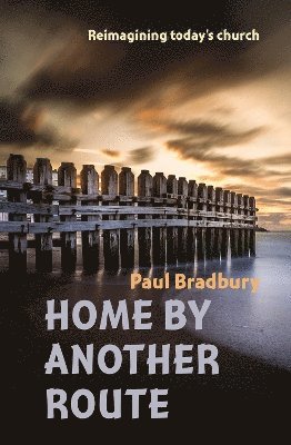 Home by Another Route