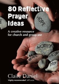 bokomslag 80 Reflective Prayer Ideas