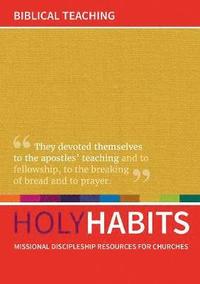bokomslag Holy Habits: Biblical Teaching
