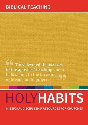 Holy Habits: Biblical Teaching