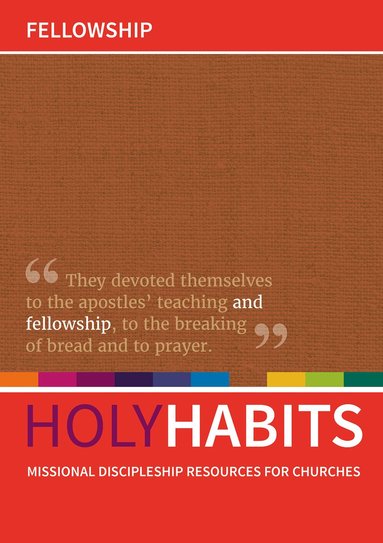 Andrew Roberts, Neil Johnson, Tom Milton - Holy Habits: Fellowship, Häftad