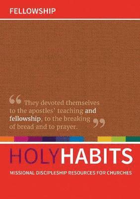 Holy Habits: Fellowship 1