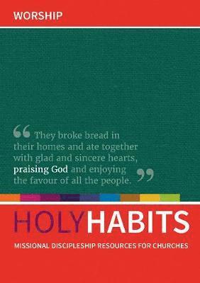 Holy Habits: Worship 1
