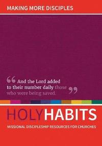 bokomslag Holy Habits: Making More Disciples