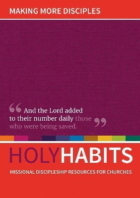 Holy Habits: Making More Disciples 1