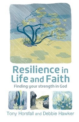 Resilience in Life and Faith 1