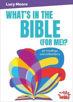 What's in the Bible (for me)? 1