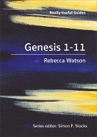 bokomslag Really Useful Guides: Genesis 1-11