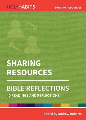 bokomslag Holy Habits Bible Reflections: Sharing Resources