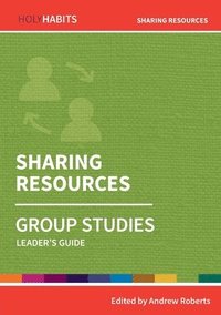 bokomslag Holy Habits Group Studies: Sharing Resources