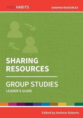 bokomslag Holy Habits Group Studies: Sharing Resources