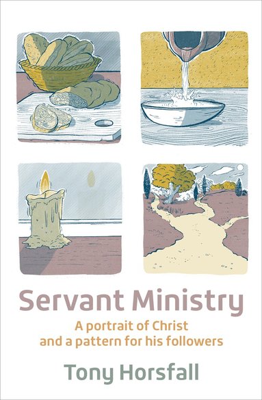 Tony Horsfall - Servant Ministry, Häftad