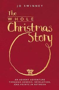bokomslag The Whole Christmas Story