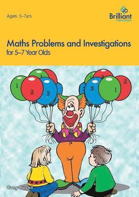 Greg Purcell - Maths Problems and Investigations, 5-7 Year Olds, Häftad
