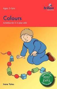 bokomslag Colours: Activities for 3-5 Year Olds - 2nd Edition