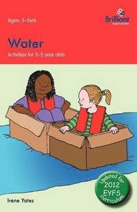 bokomslag Water: Activities for 3-5 Year Olds - 2nd Edition