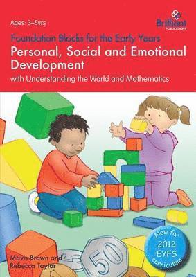 Mavis Brown, Rebecca Taylor - Foundation Blocks for the Early Years - Personal, Social and Emotional Development, Häftad