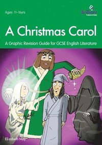 bokomslag A Christmas Carol: A Graphic Revision Guide for GCSE English Literature