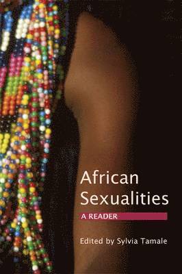 Sylvia Tamale - African Sexualities, Häftad