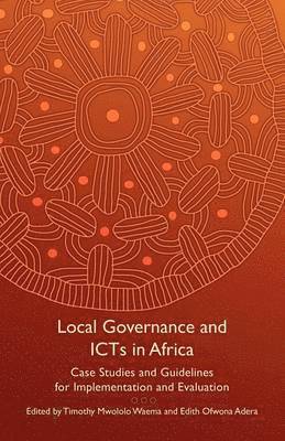 bokomslag Local Governance and ICTs in Africa