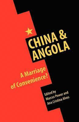 Ana Cristina Power, Marcus & Alves, Marcus Power, Ana Cristina Alves - China and Angola, Häftad