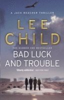 bokomslag Bad luck and trouble - (jack reacher 11)