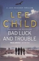 Lee Child - Bad Luck And Trouble, Häftad