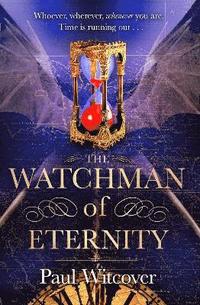 bokomslag Watchman of Eternity