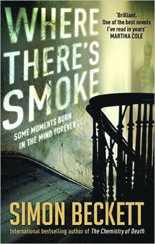 Simon Beckett - Where There's Smoke, Häftad