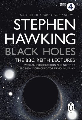 bokomslag Black Holes: The Reith Lectures