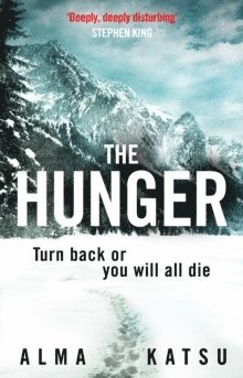 Alma Katsu - Hunger, Häftad