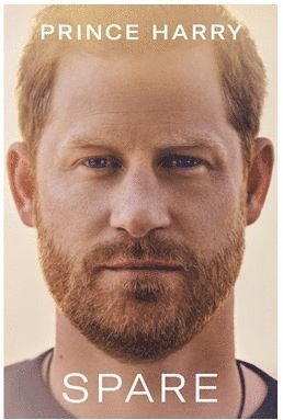 Harry, Duke of Sussex Harry, Prince, Prince Harry The Duke of Sussex, Prince Harry - Spare, Inbunden