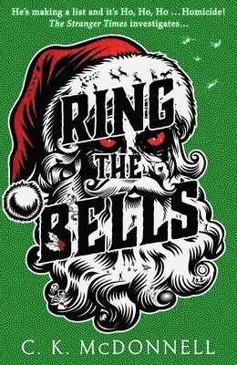 C. K. McDonnell - Ring the Bells, Inbunden