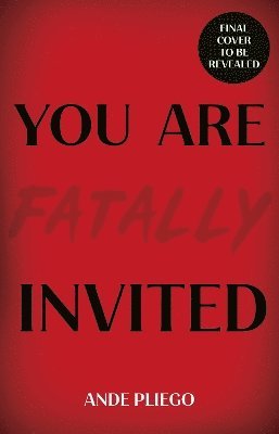 You Are Fatally Invited 1