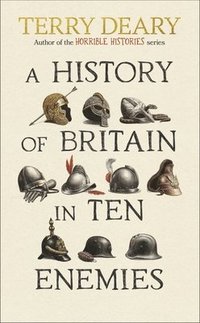 bokomslag A History of Britain in Ten Enemies