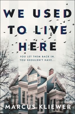 Marcus Kliewer - We Used to Live Here, Inbunden