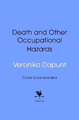 Death and Other Occupational Hazards