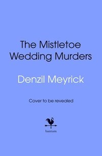 bokomslag The Mistletoe Wedding Murders