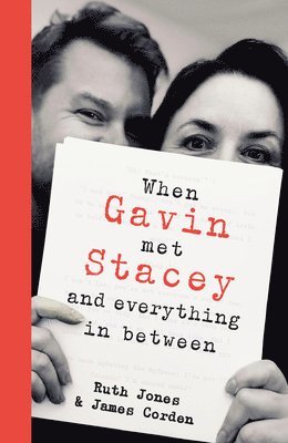 bokomslag When Gavin Met Stacey and Everything in Between