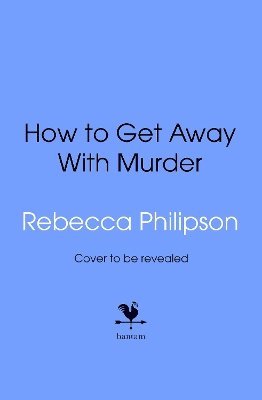 bokomslag How to Get Away with Murder